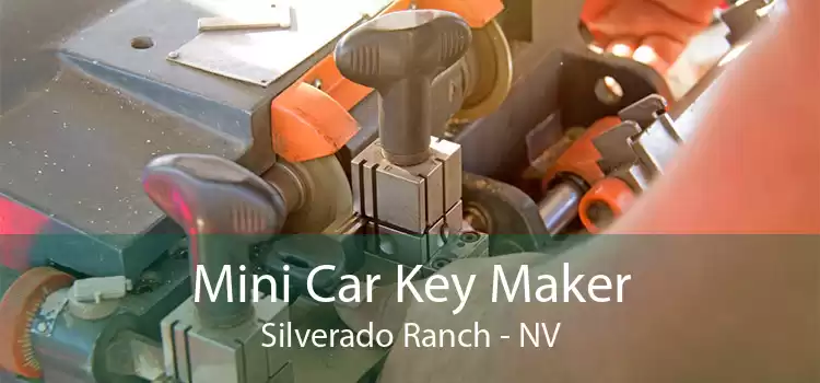 Mini Car Key Maker Silverado Ranch - NV