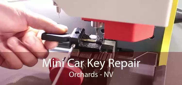 Mini Car Key Repair Orchards - NV