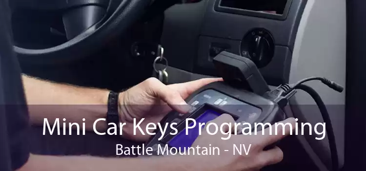 Mini Car Keys Programming Battle Mountain - NV