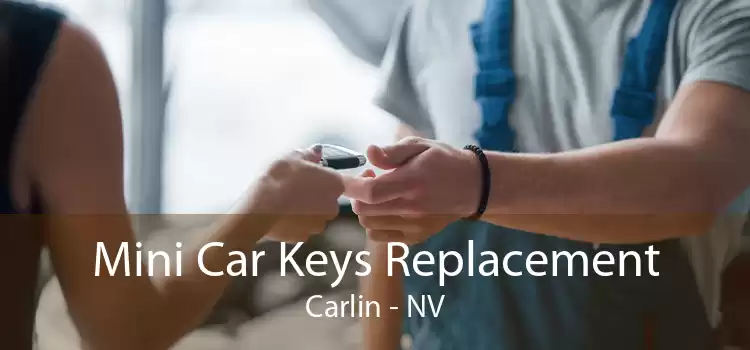 Mini Car Keys Replacement Carlin - NV