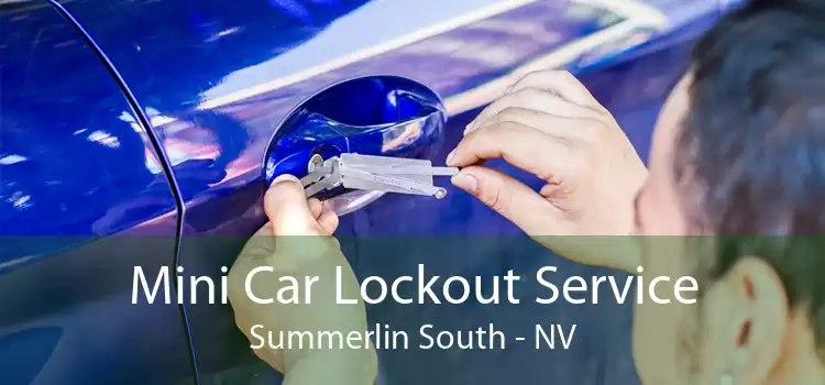 Mini Car Lockout Service Summerlin South - NV