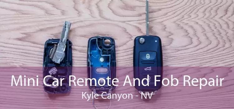 Mini Car Remote And Fob Repair Kyle Canyon - NV