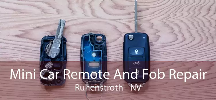 Mini Car Remote And Fob Repair Ruhenstroth - NV