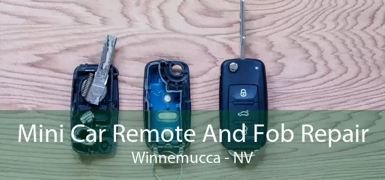 Mini Car Remote And Fob Repair Winnemucca - NV