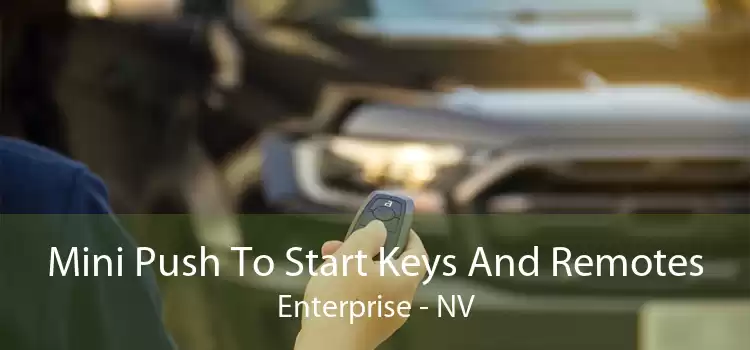 Mini Push To Start Keys And Remotes Enterprise - NV