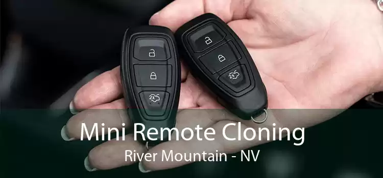Mini Remote Cloning River Mountain - NV
