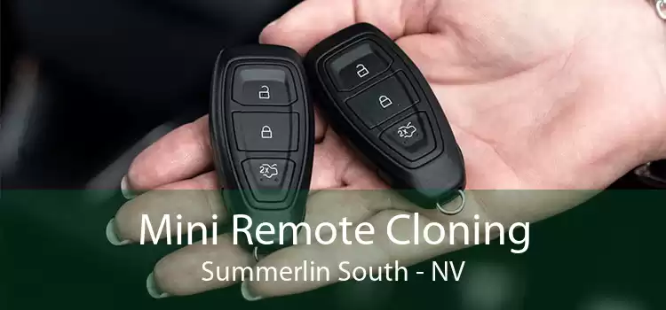 Mini Remote Cloning Summerlin South - NV