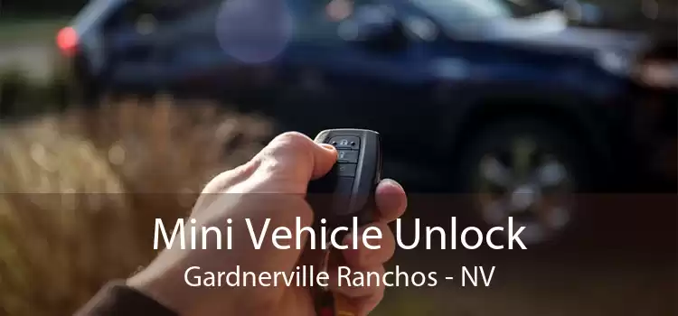 Mini Vehicle Unlock Gardnerville Ranchos - NV
