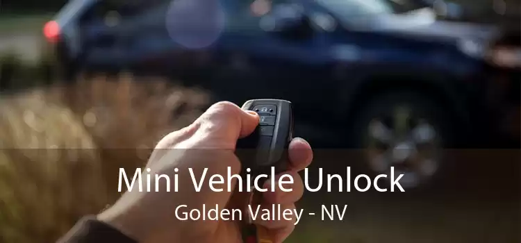 Mini Vehicle Unlock Golden Valley - NV