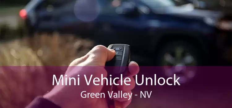 Mini Vehicle Unlock Green Valley - NV