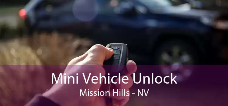 Mini Vehicle Unlock Mission Hills - NV