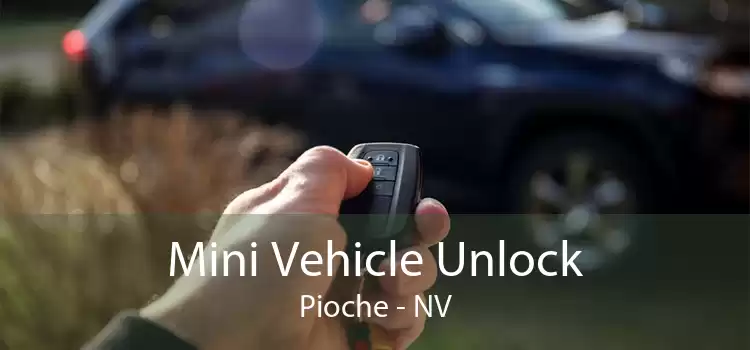 Mini Vehicle Unlock Pioche - NV