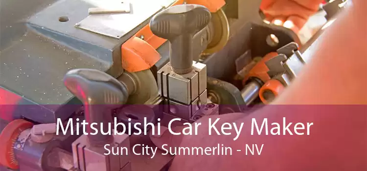 Mitsubishi Car Key Maker Sun City Summerlin - NV
