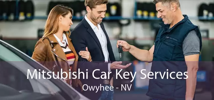 Mitsubishi Car Key Services Owyhee - NV