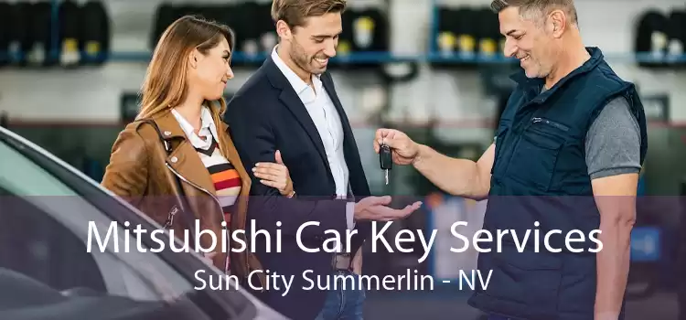 Mitsubishi Car Key Services Sun City Summerlin - NV