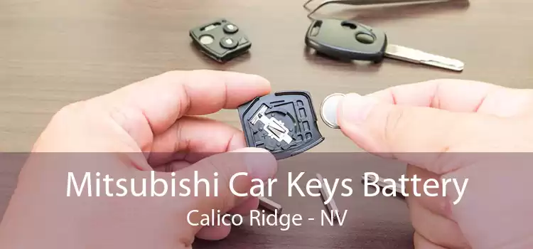 Mitsubishi Car Keys Battery Calico Ridge - NV