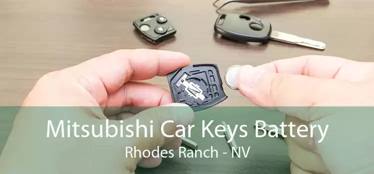 Mitsubishi Car Keys Battery Rhodes Ranch - NV