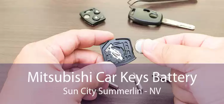 Mitsubishi Car Keys Battery Sun City Summerlin - NV