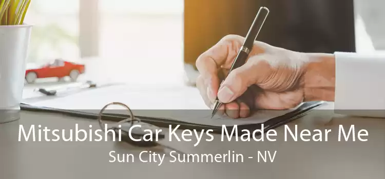 Mitsubishi Car Keys Made Near Me Sun City Summerlin - NV