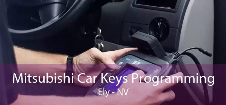 Mitsubishi Car Keys Programming Ely - NV
