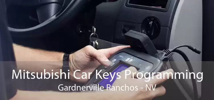 Mitsubishi Car Keys Programming Gardnerville Ranchos - NV