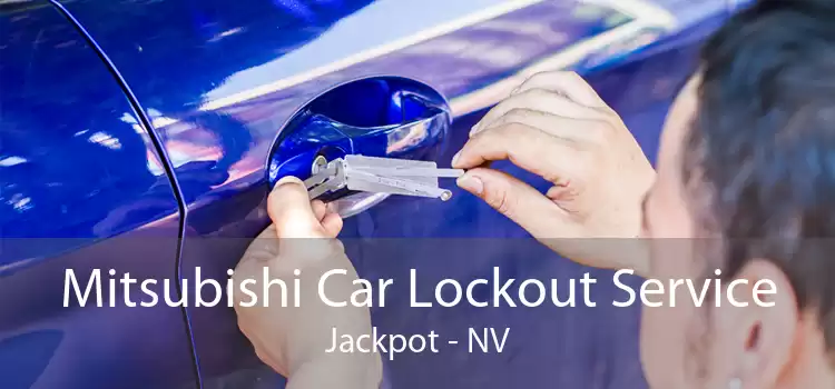 Mitsubishi Car Lockout Service Jackpot - NV