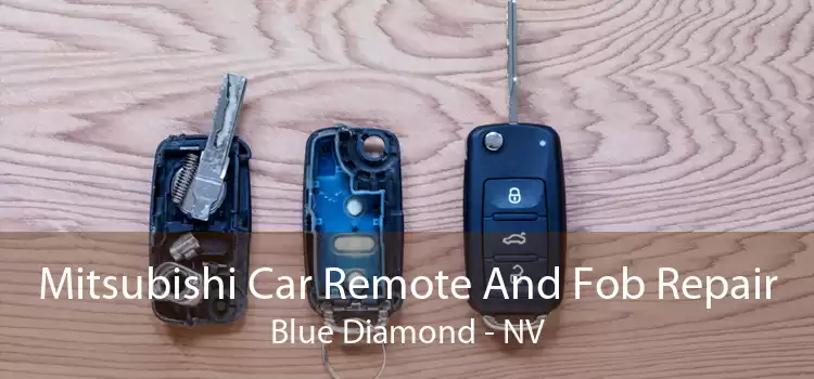Mitsubishi Car Remote And Fob Repair Blue Diamond - NV