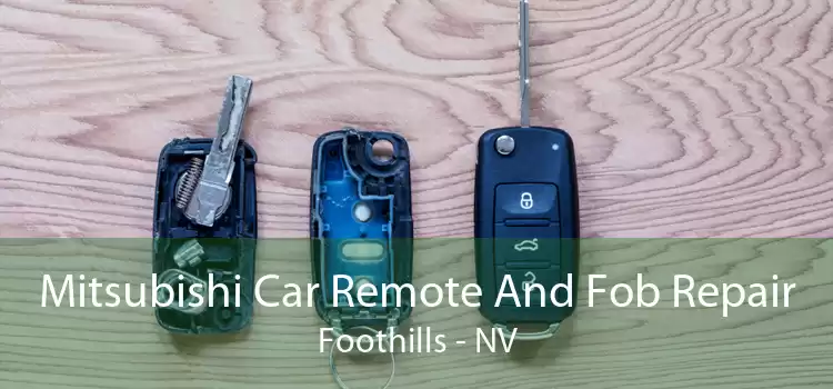 Mitsubishi Car Remote And Fob Repair Foothills - NV