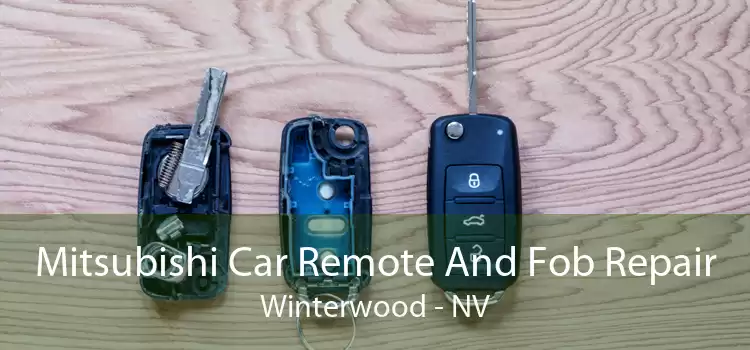 Mitsubishi Car Remote And Fob Repair Winterwood - NV
