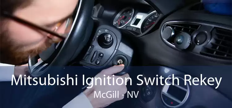 Mitsubishi Ignition Switch Rekey McGill - NV