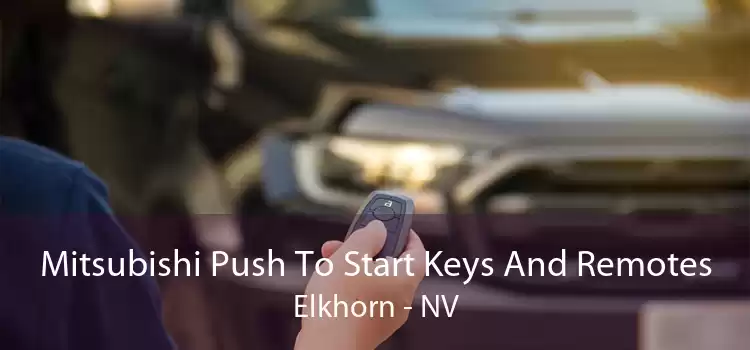 Mitsubishi Push To Start Keys And Remotes Elkhorn - NV