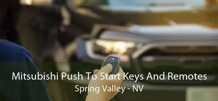 Mitsubishi Push To Start Keys And Remotes Spring Valley - NV