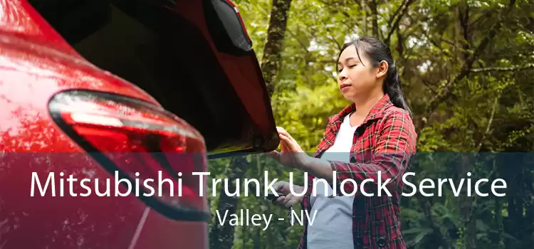 Mitsubishi Trunk Unlock Service Valley - NV