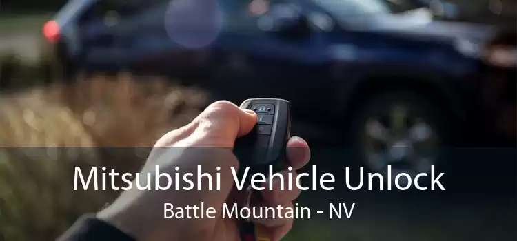 Mitsubishi Vehicle Unlock Battle Mountain - NV