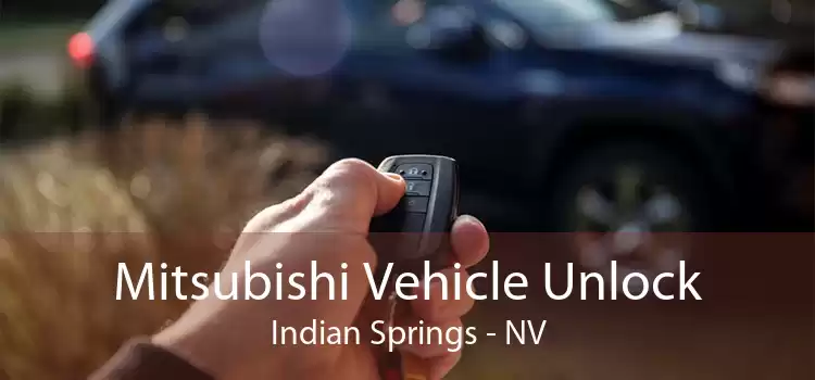Mitsubishi Vehicle Unlock Indian Springs - NV