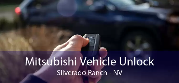Mitsubishi Vehicle Unlock Silverado Ranch - NV