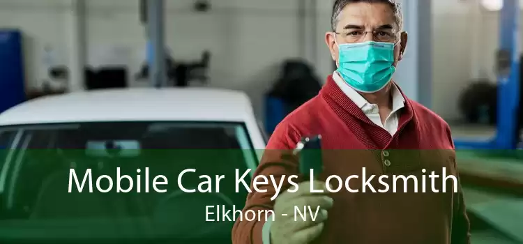 Mobile Car Keys Locksmith Elkhorn - NV