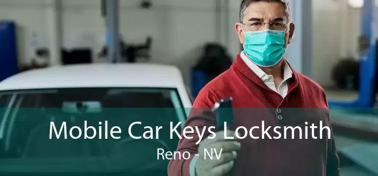 Mobile Car Keys Locksmith Reno - NV