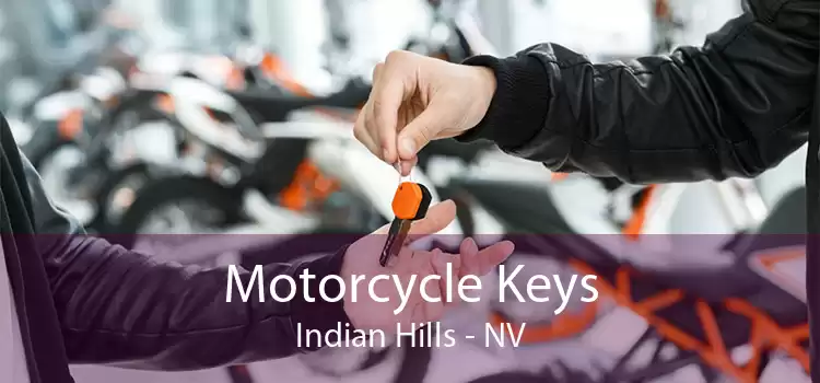 Motorcycle Keys Indian Hills - NV