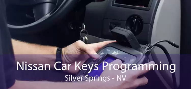 Nissan Car Keys Programming Silver Springs - NV