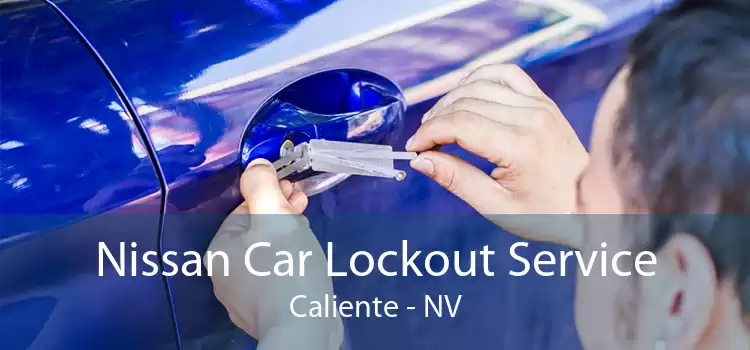 Nissan Car Lockout Service Caliente - NV