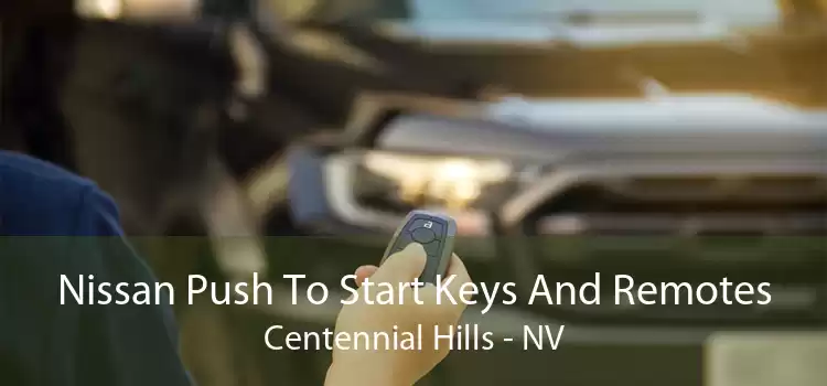 Nissan Push To Start Keys And Remotes Centennial Hills - NV