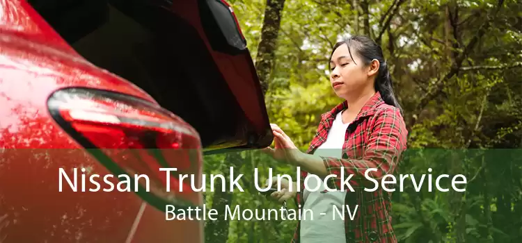 Nissan Trunk Unlock Service Battle Mountain - NV