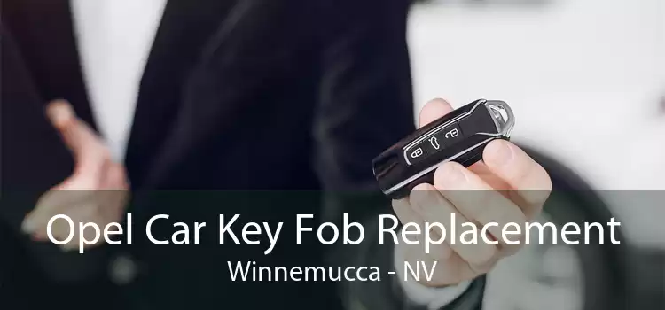 Opel Car Key Fob Replacement Winnemucca - NV