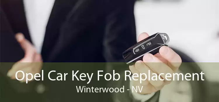 Opel Car Key Fob Replacement Winterwood - NV