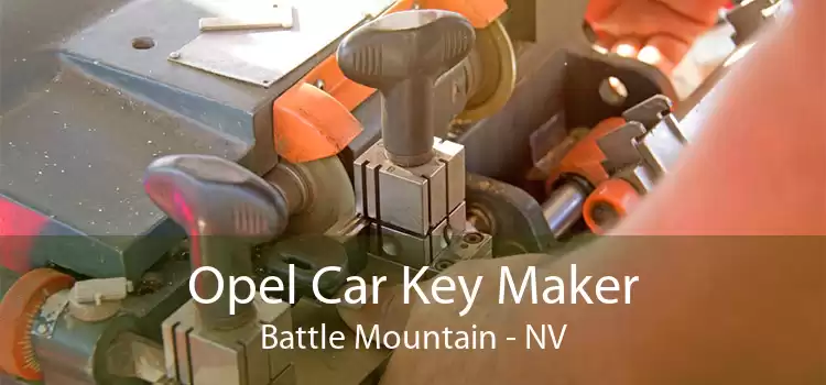 Opel Car Key Maker Battle Mountain - NV