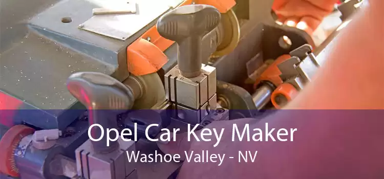 Opel Car Key Maker Washoe Valley - NV