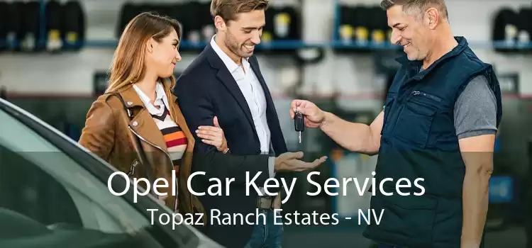 Opel Car Key Services Topaz Ranch Estates - NV