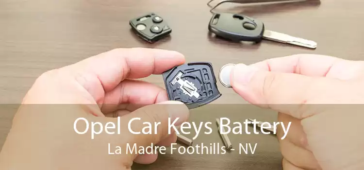 Opel Car Keys Battery La Madre Foothills - NV
