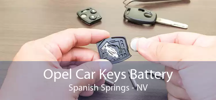 Opel Car Keys Battery Spanish Springs - NV